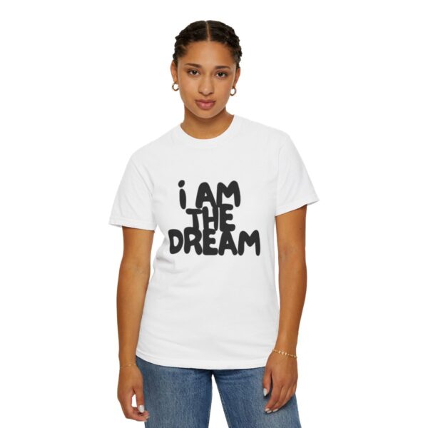 I Am the Dream TEE (Black Print) - Image 19