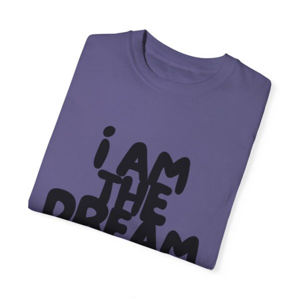 I Am the Dream TEE (Black Print) - Image 107